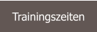 Trainingszeiten